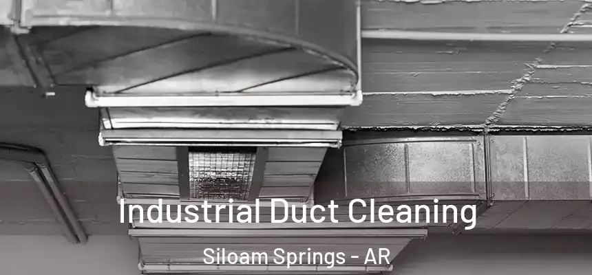  Industrial Duct Cleaning Siloam Springs - AR
