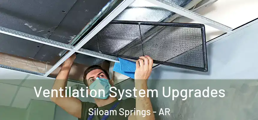  Ventilation System Upgrades Siloam Springs - AR